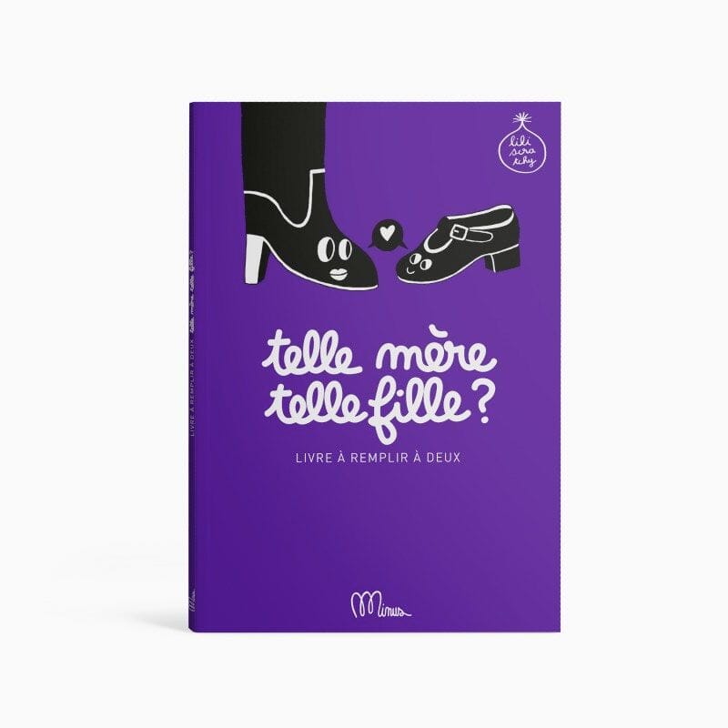 Cahier à remplir Telle Mère Telle Fille - Minus - Missa Arles